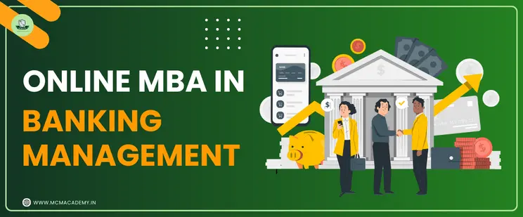 Online MBA in Banking Management Course