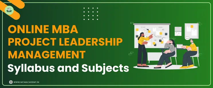 Online MBA in Project Leadership Management