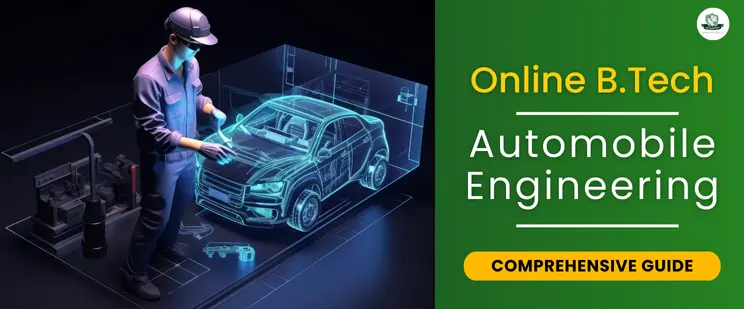 B.Tech Automobile Engineering: About, Eligibility, Syllabus, Subjects, Colleges, Admission