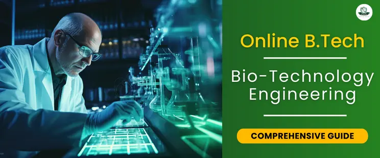 B.Tech Bio-Technology Engineering