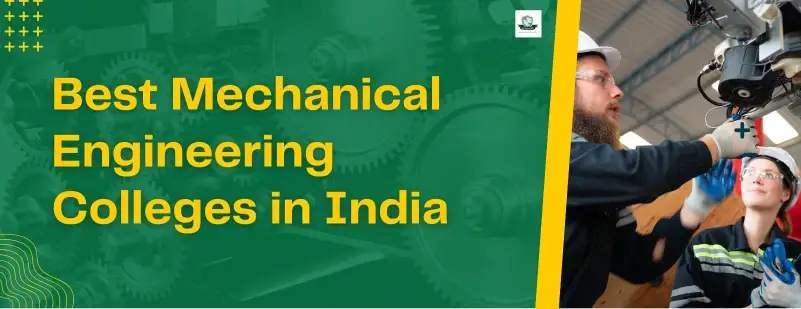 Best mechanical engineering colleges in India